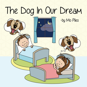 The Dog In Our Dream